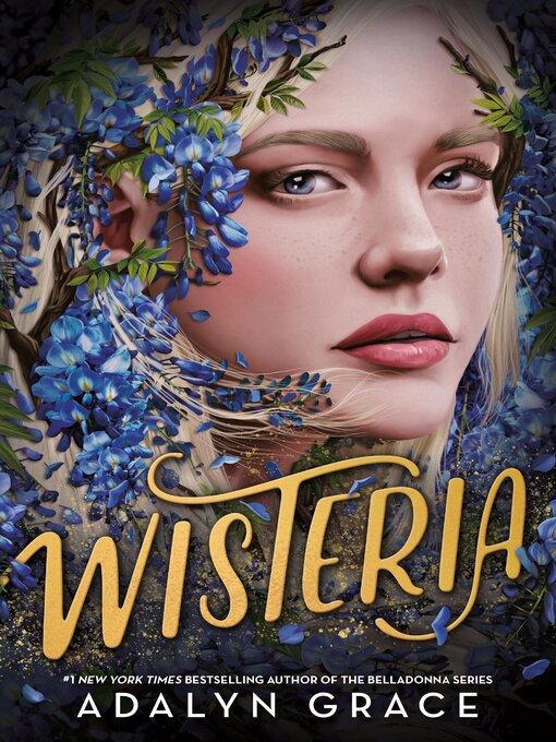 Title details for Wisteria by Adalyn Grace - Wait list